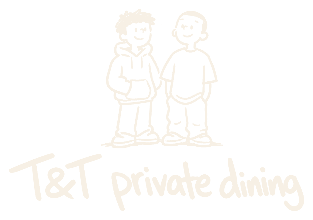 T&T private dining